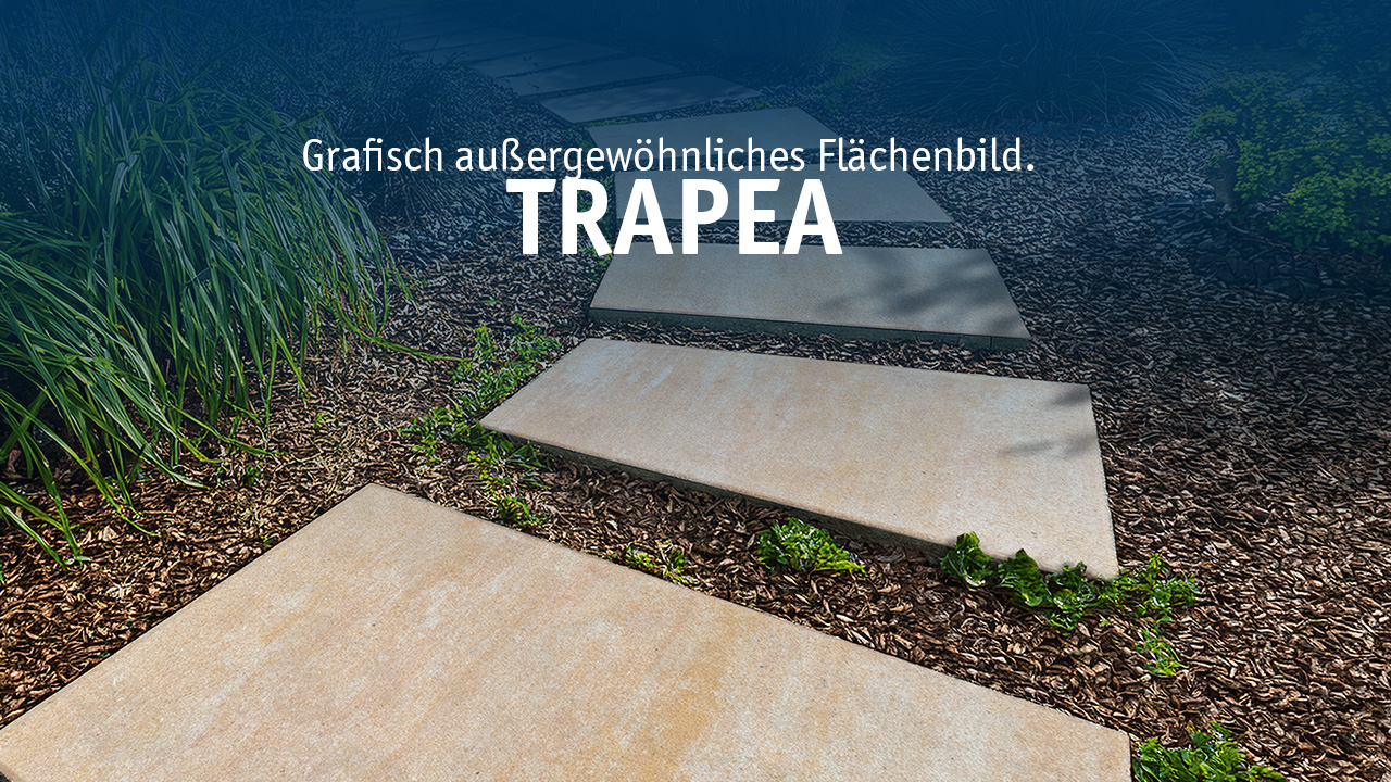 TRAPEA TERRASSENPLATTE | PRODUKTVORSTELLUNG